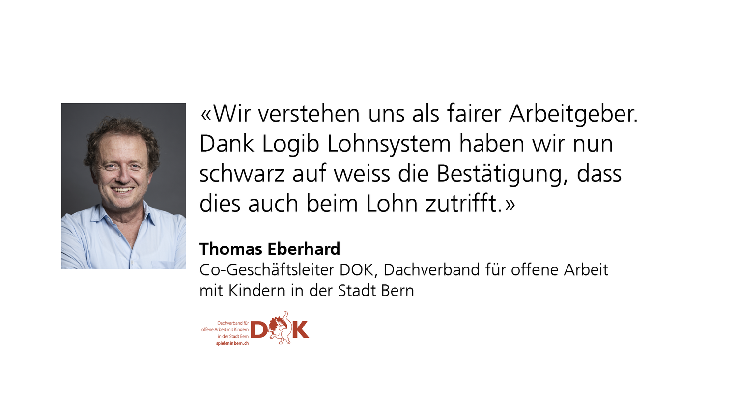 Positiver Erfahrungsbericht einer geschäftsführenden Person zu Logib Lohnsystem.