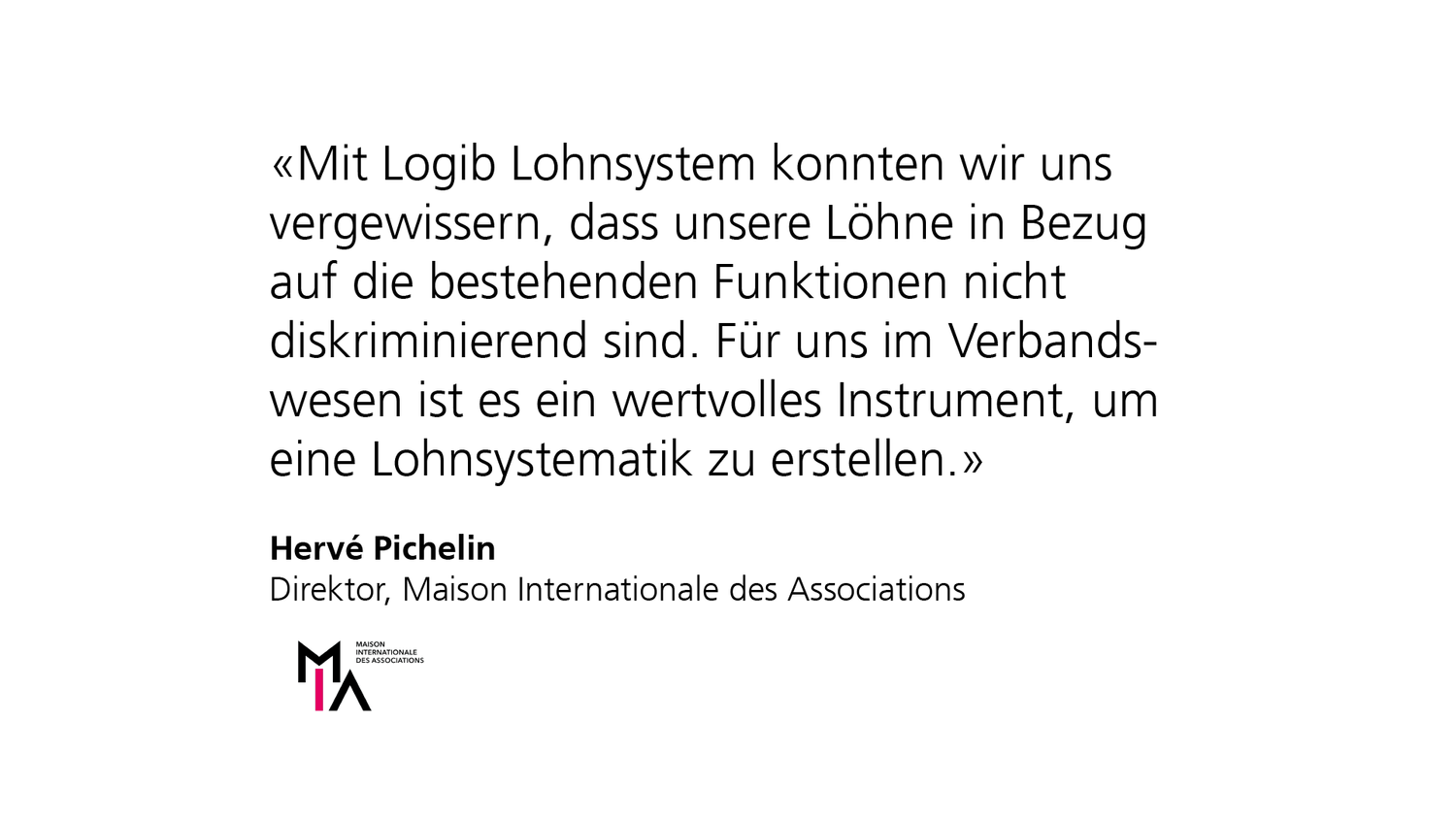 Positiver Erfahrungsbericht einer geschäftsführenden Person zu Logib Lohnsystem.