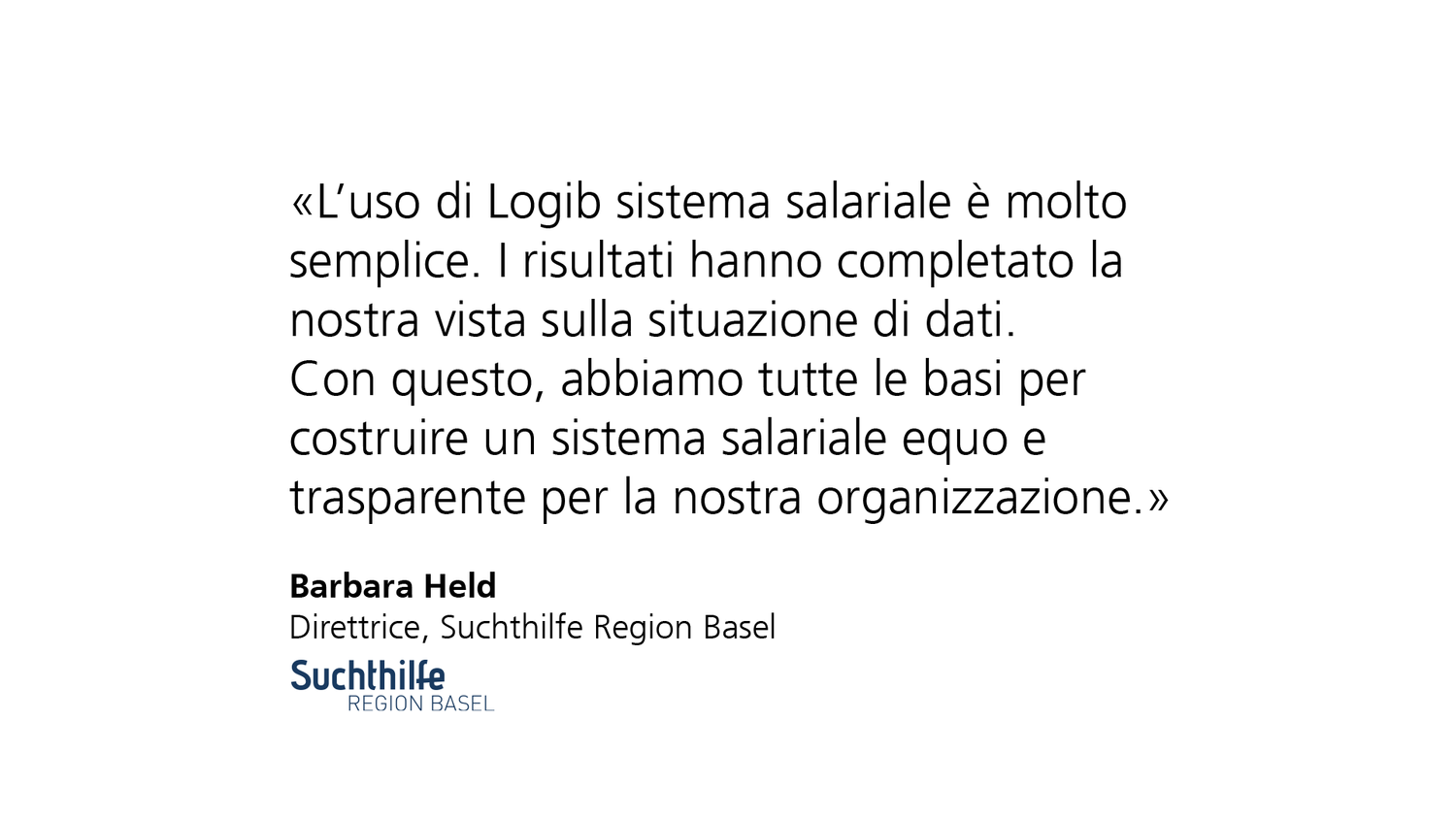 Rapporto di esperienza positivo da parte di una persona dirigente su Logib sistema salariale.