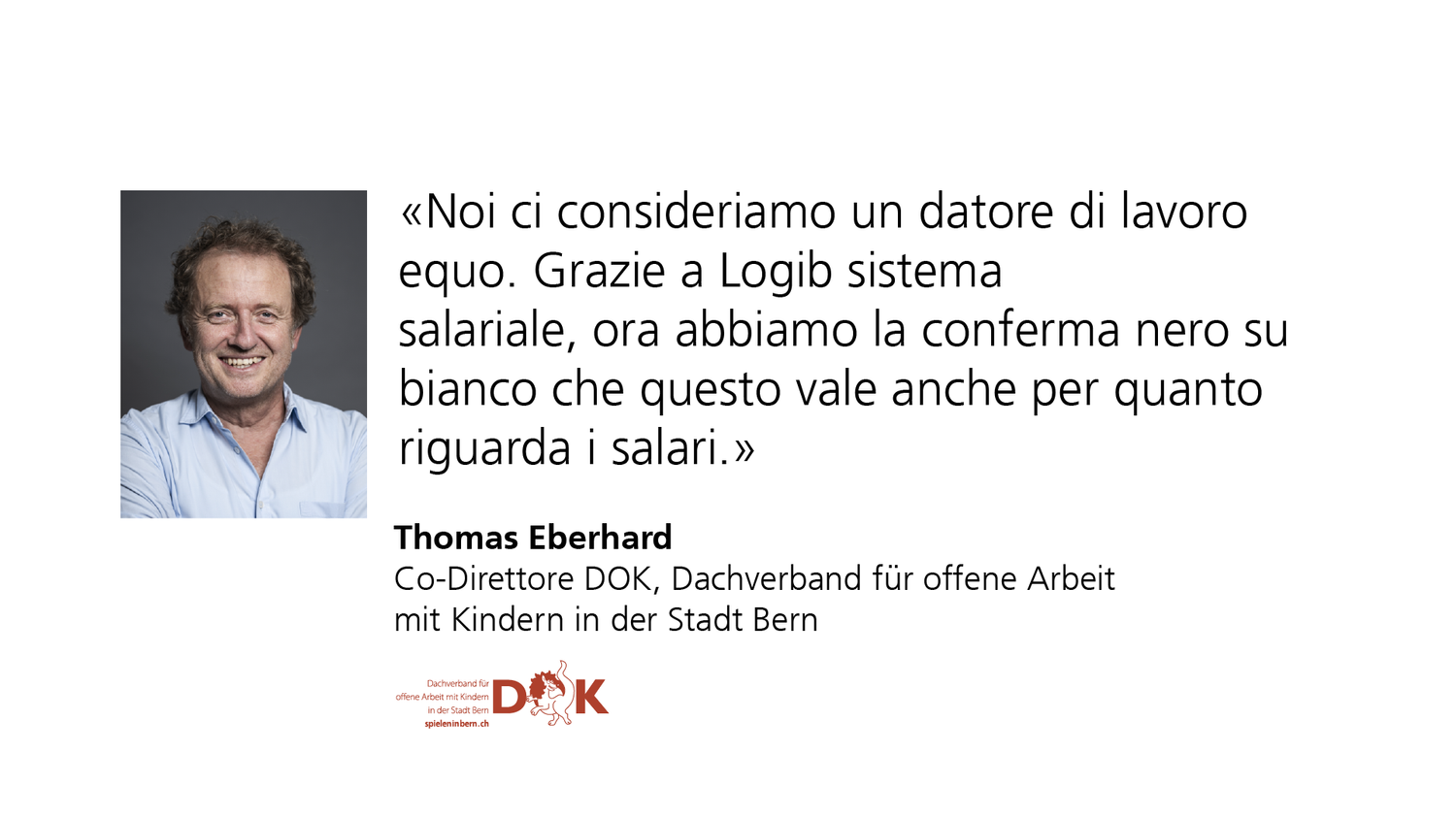 Rapporto di esperienza positivo da parte di una persona dirigente su Logib sistema salariale.