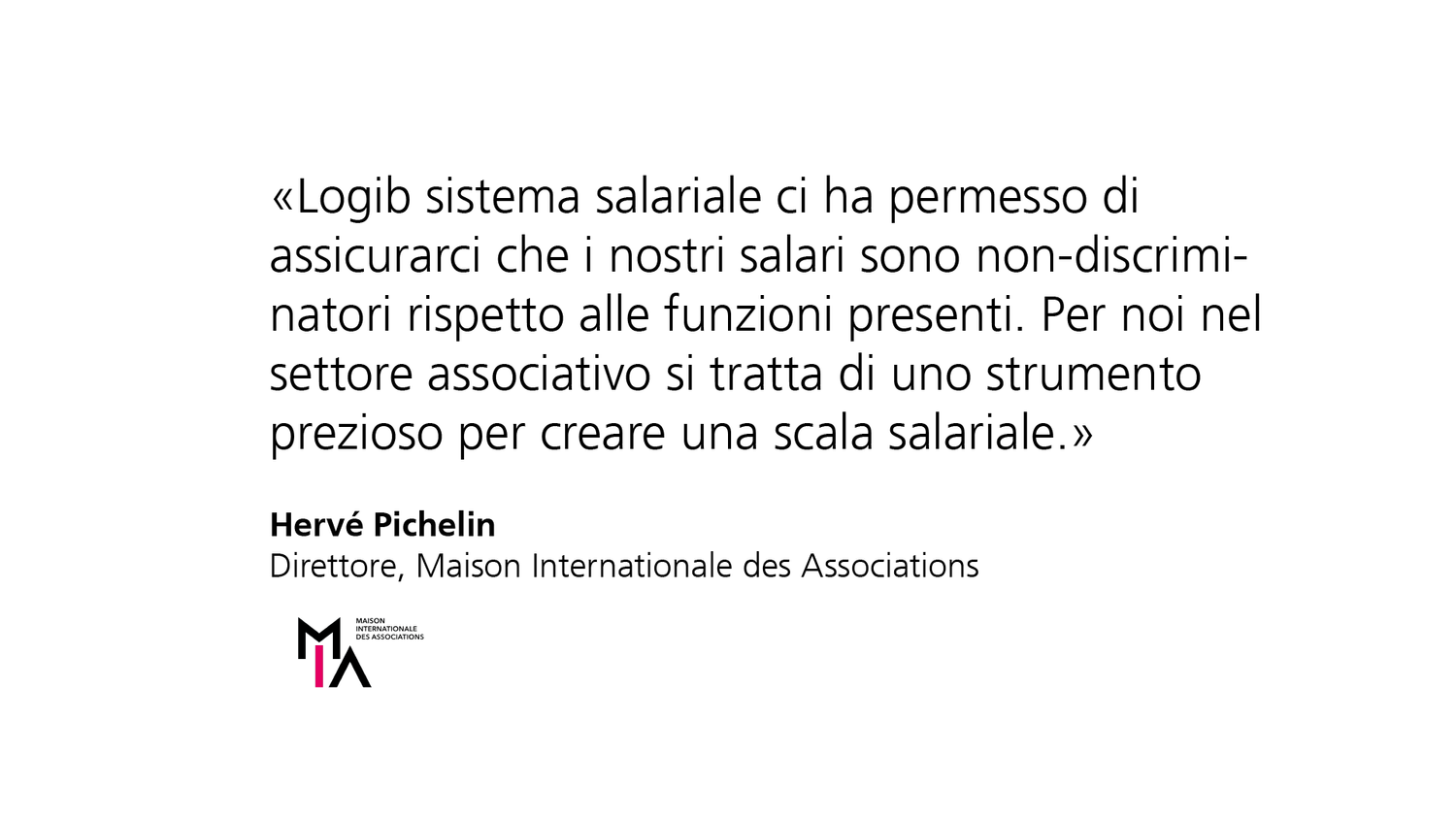 Rapporto di esperienza positivo da parte di una persona dirigente su Logib sistema salariale.
